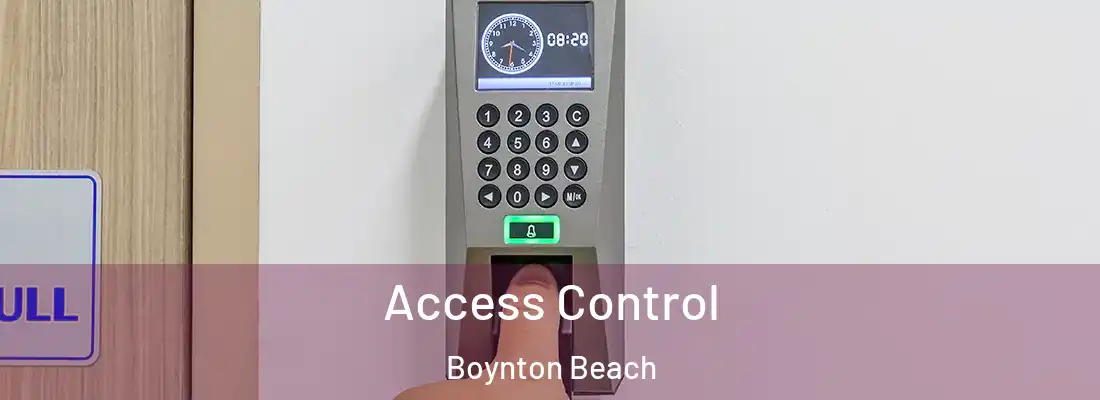  Access Control Boynton Beach