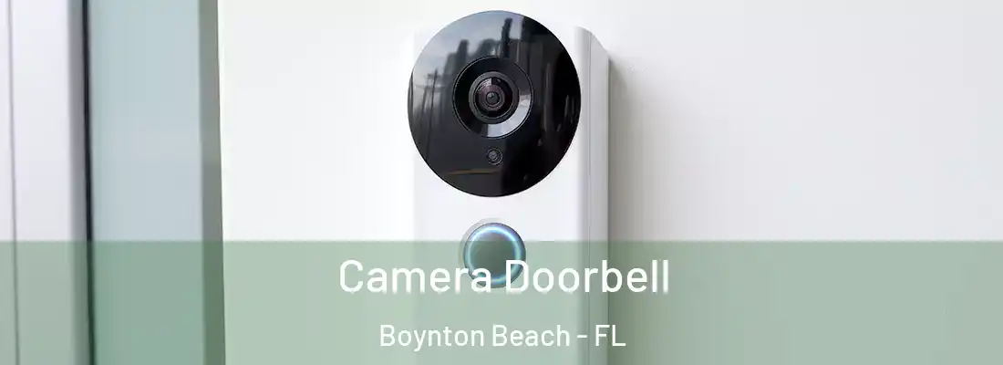  Camera Doorbell Boynton Beach - FL