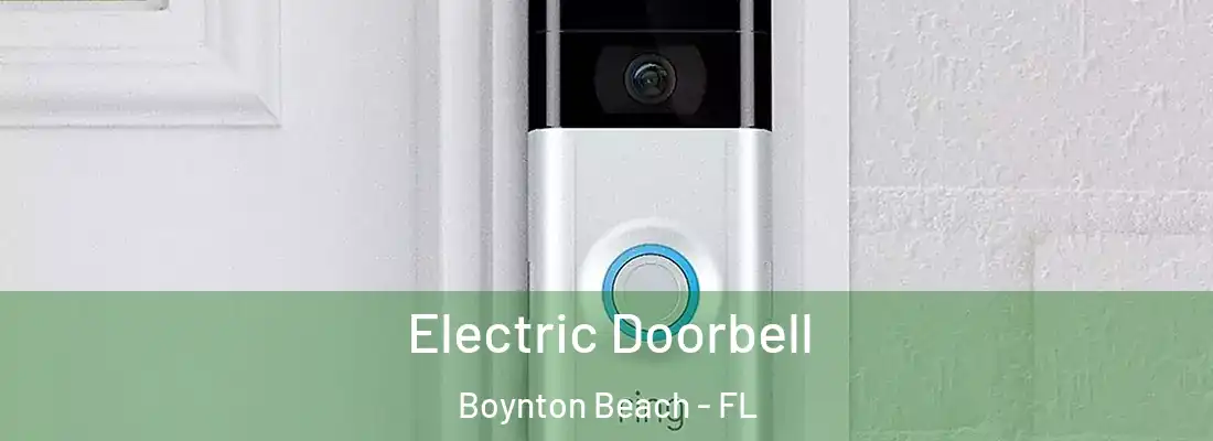 Electric Doorbell Boynton Beach - FL