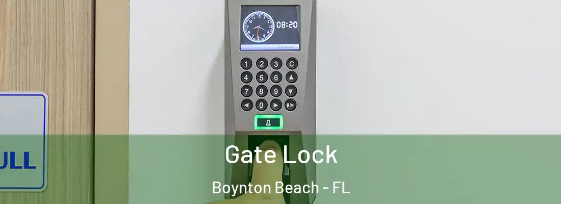  Gate Lock Boynton Beach - FL