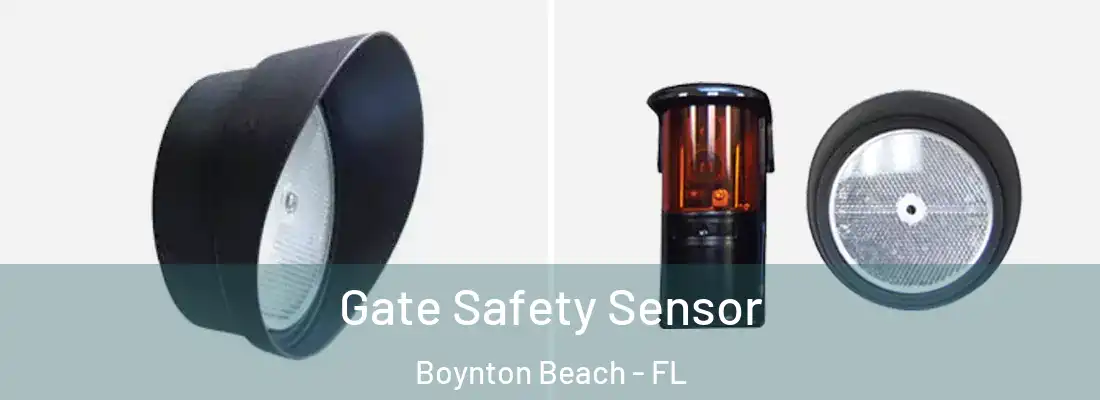  Gate Safety Sensor Boynton Beach - FL