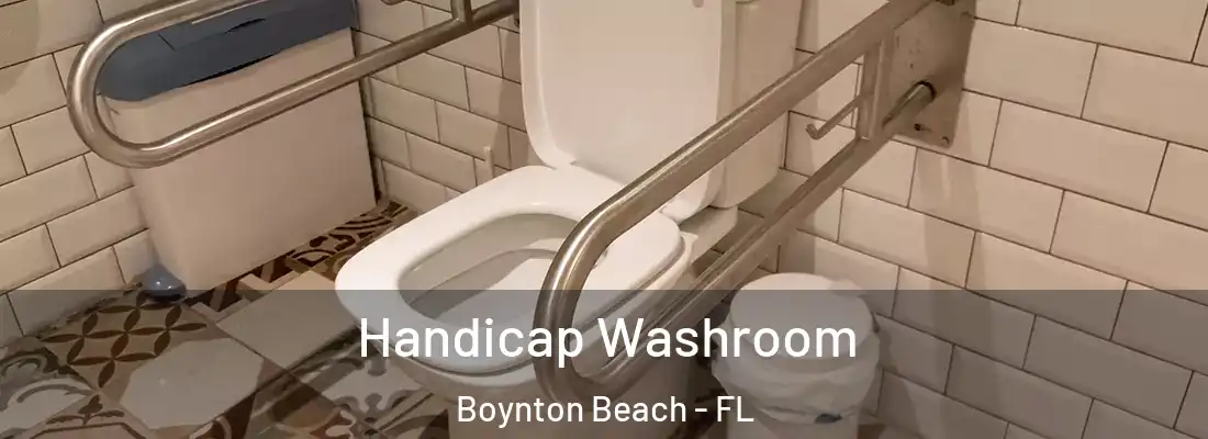 Handicap Washroom Boynton Beach - FL