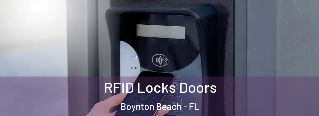  RFID Locks Doors Boynton Beach - FL